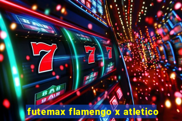 futemax flamengo x atletico